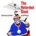 The Retarded Giant